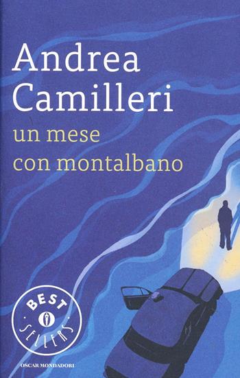 Un mese con Montalbano - Andrea Camilleri - Libro Mondadori 1999, Oscar bestsellers | Libraccio.it