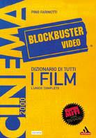 Dizionario di tutti i film - Pino Farinotti, Tiziano Sossi, Giancarlo Zappoli - Libro Mondadori 1999, I supermiti | Libraccio.it