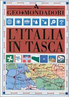 L' Italia in tasca  - Libro Mondadori 1999, Atlanti | Libraccio.it
