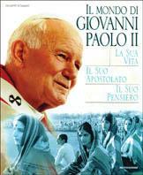 Giovanni Paolo II. La sua vita, il suo pensiero, il suo apostolato nel mondo - Giuseppe Romano - Libro Mondadori 2000, Spiritualità | Libraccio.it