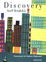 Discovery - Iosif Brodskij - Libro Mondadori 1999, Piccola contemporanea | Libraccio.it