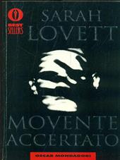 Movente accertato