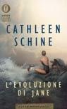 L' evoluzione di Jane - Cathleen Schine - Libro Mondadori 2000, Oscar bestsellers | Libraccio.it