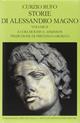 Storie di Alessandro Magno. Vol. 2 - Quinto Curzio Rufo - Libro Mondadori 2000, Scrittori greci e latini | Libraccio.it