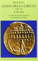 Guida della Grecia. Vol. 7: L'Acaia. - Pausania - Libro Mondadori 2000, Scrittori greci e latini | Libraccio.it