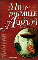 Mille e più mille di questi auguri  - Libro Mondadori 1999, Altra illustrati | Libraccio.it