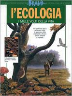 L' ecologia  - Libro Mondadori 2000, Bravo | Libraccio.it