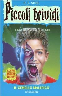 Il gemello malefico - Robert L. Stine - Libro Mondadori 2000, Piccoli brividi | Libraccio.it