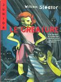 Le creature - William Sleator - Libro Mondadori 2000, Junior horror | Libraccio.it