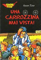 Una carrozzina mai vista! - Anne Fine - Libro Mondadori 2000, Banane rosse | Libraccio.it