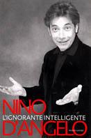 L' ignorante intelligente - Nino D'Angelo - Libro Mondadori 1999, Ingrandimenti | Libraccio.it