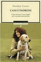 Cani e padroni. Come trovare il cane ideale...