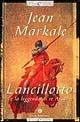 Lancillotto e la leggenda della tradizione arturiana - Jean Markale - Libro Mondadori 2000, Oscar varia | Libraccio.it