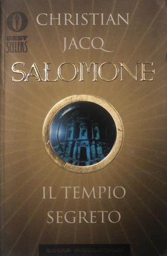 Salomone. Il tempio segreto - Christian Jacq - Libro Mondadori 2000, Oscar bestsellers | Libraccio.it