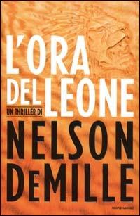 L' ora del leone - Nelson DeMille - Libro Mondadori 2000, Omnibus | Libraccio.it