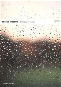 Sovrimpressioni - Andrea Zanzotto - Libro Mondadori 2001, Lo specchio | Libraccio.it