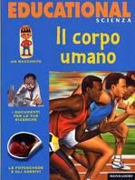 Il corpo umano  - Libro Mondadori 2000, Storia e natura | Libraccio.it