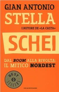 Schei - Gian Antonio Stella - Libro Mondadori 2000, Oscar bestsellers | Libraccio.it