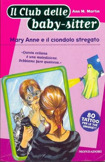 Mary Anne e il ciondolo portafortuna - Ann M. Martin - Libro Mondadori 2000, Baby sitter club | Libraccio.it