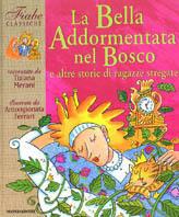 La bella addormentata e altre storie di ragazze stregate  - Libro Mondadori 2000, Fiabe classiche | Libraccio.it
