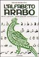 L'alfabeto arabo. Stili, varianti, adattamenti calligrafici. Ediz. illustrata - Gabriele Mandel Khan - Libro Mondadori 2000, Illus. Grafica, design, storia del libro | Libraccio.it