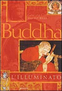 Buddha  - Libro Mondadori 2000, Illustrati. Personaggi | Libraccio.it