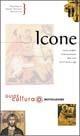 Icone. Ediz. illustrata - Ol'ga Popova, Engelina Smirnova, Paola Cortesi - Libro Mondadori Electa 2000, Illustrati. Guide cultura | Libraccio.it