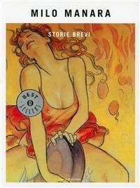 Storie brevi - Milo Manara - Libro Mondadori 2000, Oscar bestsellers | Libraccio.it