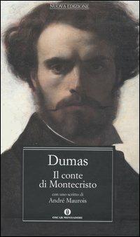 Il conte di Montecristo - Alexandre Dumas - Libro Mondadori 2003, Oscar grandi classici | Libraccio.it
