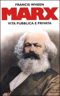 Karl Marx - Francis Wheen - Libro Mondadori 2000, Le scie | Libraccio.it