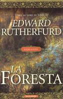 La foresta - Edward Rutherfurd - Libro Mondadori 2000, Omnibus | Libraccio.it
