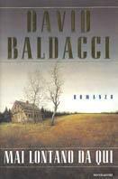 Mai lontano da qui - David Baldacci - Libro Mondadori 2000, Omnibus | Libraccio.it