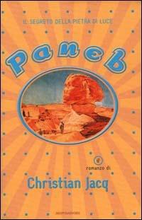 Paneb. Il segreto della pietra di luce - Christian Jacq - Libro Mondadori 2000, I faraoni | Libraccio.it