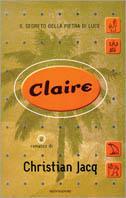 Claire. Il segreto della pietra di luce