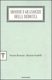 Miserie e grandezze della medicina