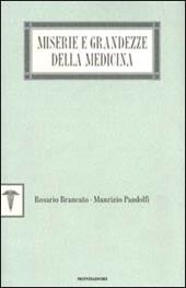 Miserie e grandezze della medicina