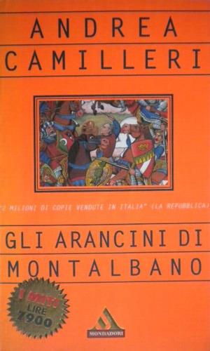Gli arancini di Montalbano - Andrea Camilleri - Libro Mondadori 2000, I miti | Libraccio.it