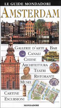 Amsterdam  - Libro Mondadori 2000, Le guide Mondadori | Libraccio.it