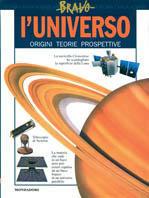 L' universo  - Libro Mondadori 2000, Bravo | Libraccio.it