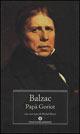 Papà Goriot - Honoré de Balzac - Libro Mondadori 2000, Oscar classici | Libraccio.it