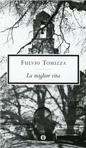 La miglior vita