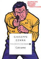 Catrame - Giuseppe Genna - Libro Mondadori 2001, Piccola biblioteca oscar | Libraccio.it
