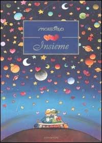 Insieme - Guillermo Mordillo - Libro Mondadori 2003, Biblioteca umoristica Mondadori | Libraccio.it