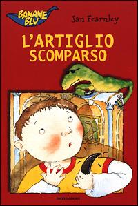 L' artiglio scomparso - Jan Fearnley - Libro Mondadori 2001, Banane blu | Libraccio.it