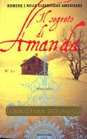 Il segreto di Amanda - Christina Schwarz - Libro Mondadori 2001, Omnibus | Libraccio.it