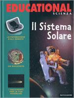 Il Sistema solare - Jacques Lindecker - Libro Mondadori 2001, Storia e natura | Libraccio.it