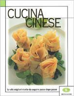 Cucina cinese. Le 186 migliori ricette da seguire passo dopo passo  - Libro Mondadori 2001, Illustrati. Gastronomia paperback | Libraccio.it
