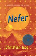 Nefer. Il segreto della pietra di luce - Christian Jacq - Libro Mondadori 2001, Oscar bestsellers | Libraccio.it