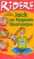 Jack, un ragazzo qualunque - Helen Cresswell - Libro Mondadori 2001, Ridere | Libraccio.it