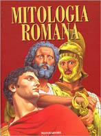 Mitologia romana  - Libro Mondadori 2001, Mitologia | Libraccio.it